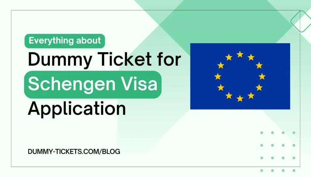 Everything about Dummy Flight Ticket for Schengen Visa Application